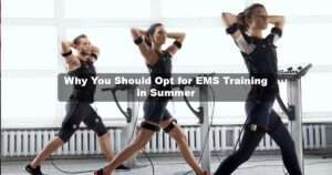 Why You Should Opt for EMS Training in Summer