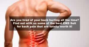 EMS Suits Back Pain Solutions: Best Options Here