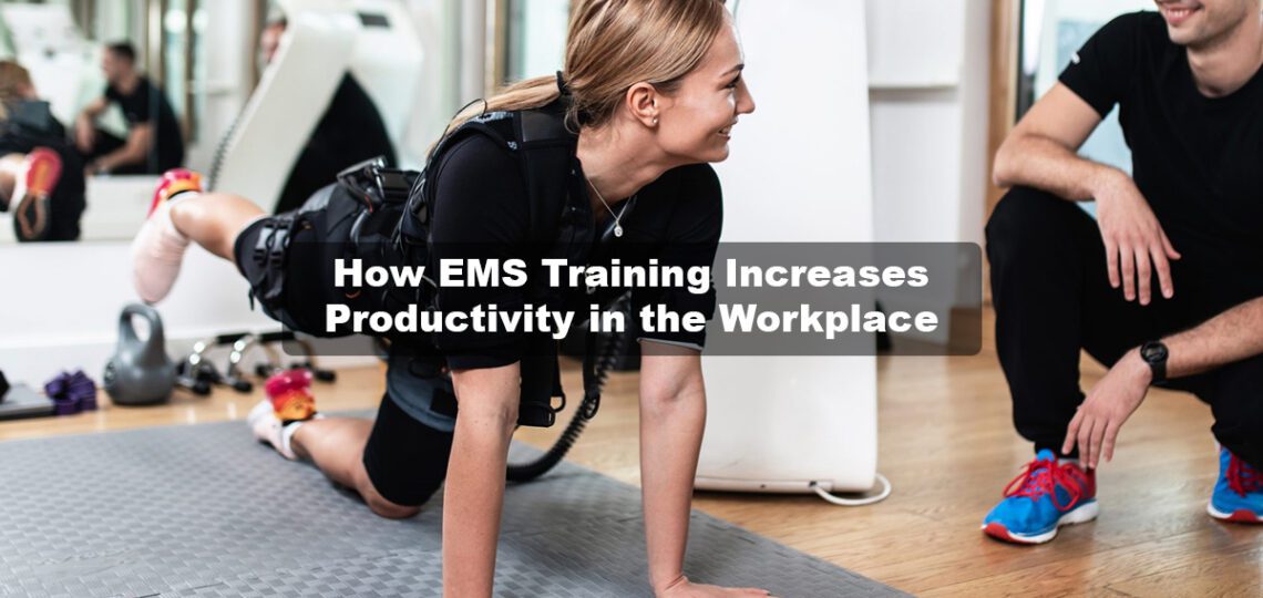 Boost Productivity at Work Through EMS Training