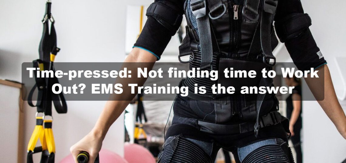 EMS Training: The Perfect Workout for Time-Pressed Individuals