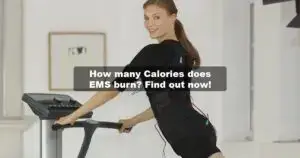 How Many Calories Does EMS Burn | Discover Now!