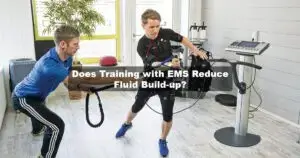 Does EMS Suit Training Reduce Fluid Build-up Find Out Here